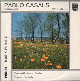 Pablo Casals - Cellokonzert