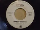 7inch Vinyl Single - Pablo Cruise - Crystal