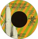 7inch Vinyl Single - Pablo Cruise - Love Will Find A Way / Don't Want To Live Without It
