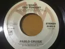 7inch Vinyl Single - Pablo Cruise - I Want You Tonight / Family Man