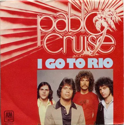 Pablo Cruise - I Go To Rio