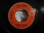 7inch Vinyl Single - Pablo Cruise - Slip Away / That's When