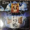 LP - Pablo Gad - Don't Push Jah
