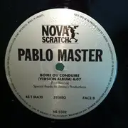 12inch Vinyl Single - Pablo Master - Boire Ou Conduire