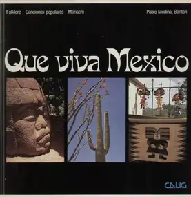 Pablo Medina - Que viva Mexico