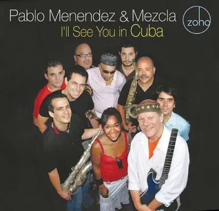 Pablo & Mezcla Menendez - I'll See You In Cuba