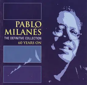 Pablo Milanés - 60 Years On