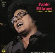 Pablo Milanés - Canta A José Marti - Mi Verso Es Como Un Puñal