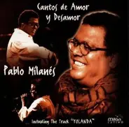 Pablo Milanés - Cantos de Amor Y Desamor