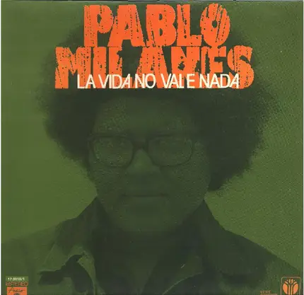 Pablo Milanés - La Vida No Vale Nada