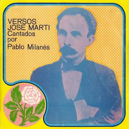 Pablo Milanés - Versos José Marti Cantados Por Pablo Milanés