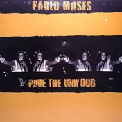 Pablo Moses - Pave the Way Dub
