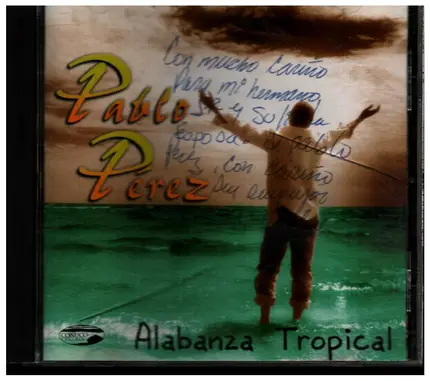 Pablo Pérez - Alabanza Tropical