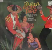 Pablo Rotero And His Mexican Brass Boys - Tijuana dance party