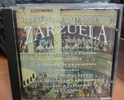 Pablo Sorozábal , Orquesta De Conciertos De Madrid - Preludios E Intermedios De Zarzuela Por Pablo Sorozábal