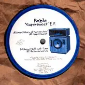 Pablo - Supersweet EP