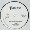12inch Vinyl Single - Pacasso - Biog Body Big Truck