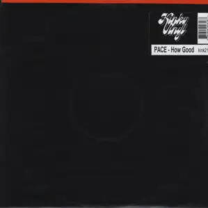 Pace - HOW GOOD