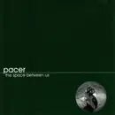 CD - Pacer - Space Between Us