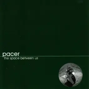 Pacer - Space Between Us