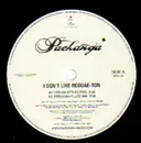 12'' - Pachanga - I Don't Like Reggae-Ton