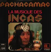 Pachacamac - La Musique Des Incas