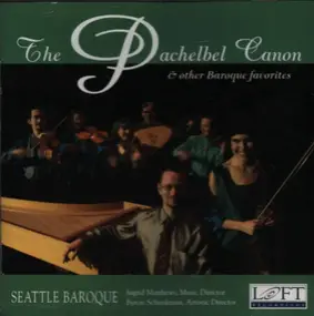 Johann Pachelbel - The Pachelbel Canon & other Baroque favorites
