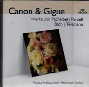 Johann Pachelbel • Johann Sebastian Bach • Georg Friedrich Händel • Antonio Vivaldi - Canon & Gigue