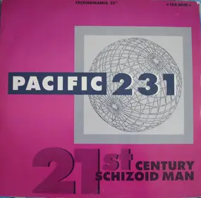 Pacific 231 - 21st Century Schizoid Man
