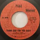 7inch Vinyl Single - Pacific Gas & Electric - Thank God For You Baby