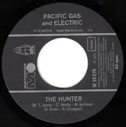 7inch Vinyl Single - Pacific Gas & Electric - The Hunter