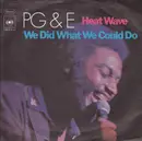 7inch Vinyl Single - Pacific Gas & Electric - Heat Wave