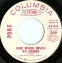 7inch Vinyl Single - Pacific Gas & Electric - One More River To Cross
