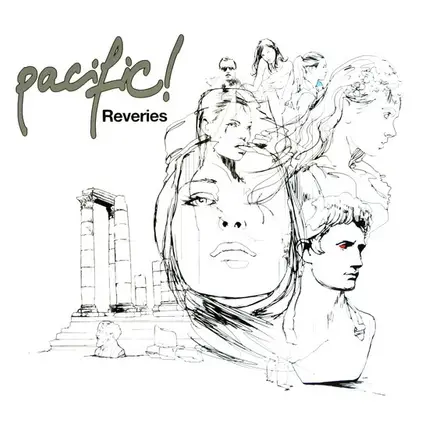 Pacific! - Reveries