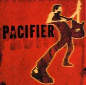 Pacifier - Pacifier + Bonus Cd