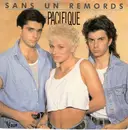 7inch Vinyl Single - Pacifique - Sans Un Remords