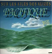 Pacifique - Sur Les Ailes Des Alizés