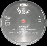 12inch Vinyl Single - Pacifique - Quand Tu Serres Mon Corps