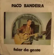 7inch Vinyl Single - Paco Bandeira - Falar Da Gente