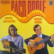 Paco De Lucía , Paco Peña - Paco Doble