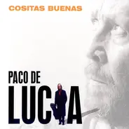 Paco De Lucía - Cositas Buenas