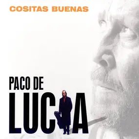 Paco de Lucía - Cositas Buenas