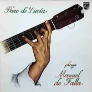 Paco De Lucía - Plays Manuel De Falla