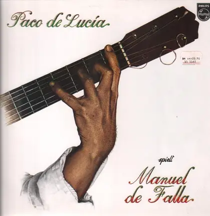 Paco De Lucía - Spielt Manuel De Falla