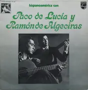 LP - Paco De Lucía Y Ramón De Algeciras - Hispanoamérica Con Paco De Lucía Y Ramón De Algeciras