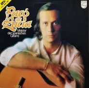 Paco De Lucía - Meister Der Spanischen Gitarre