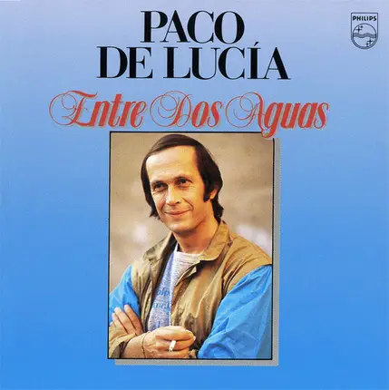 Paco De Lucía - Entre Dos Aguas