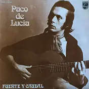 Paco de Lucía - Fuente Y Caudal