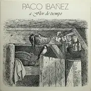 LP - Paco Ibañez - A Flor De Tiempo - Gatefold