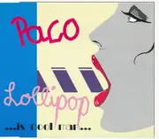 CD Single - Paco - Lollipop ...Is Cool Man...